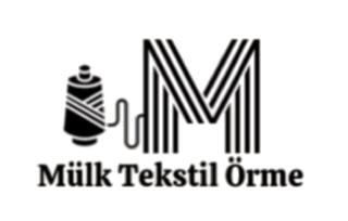 MÜLK TEKSTİL ÖRME SANAYİ VE TİCARET LİMİTED ŞİRKETİ